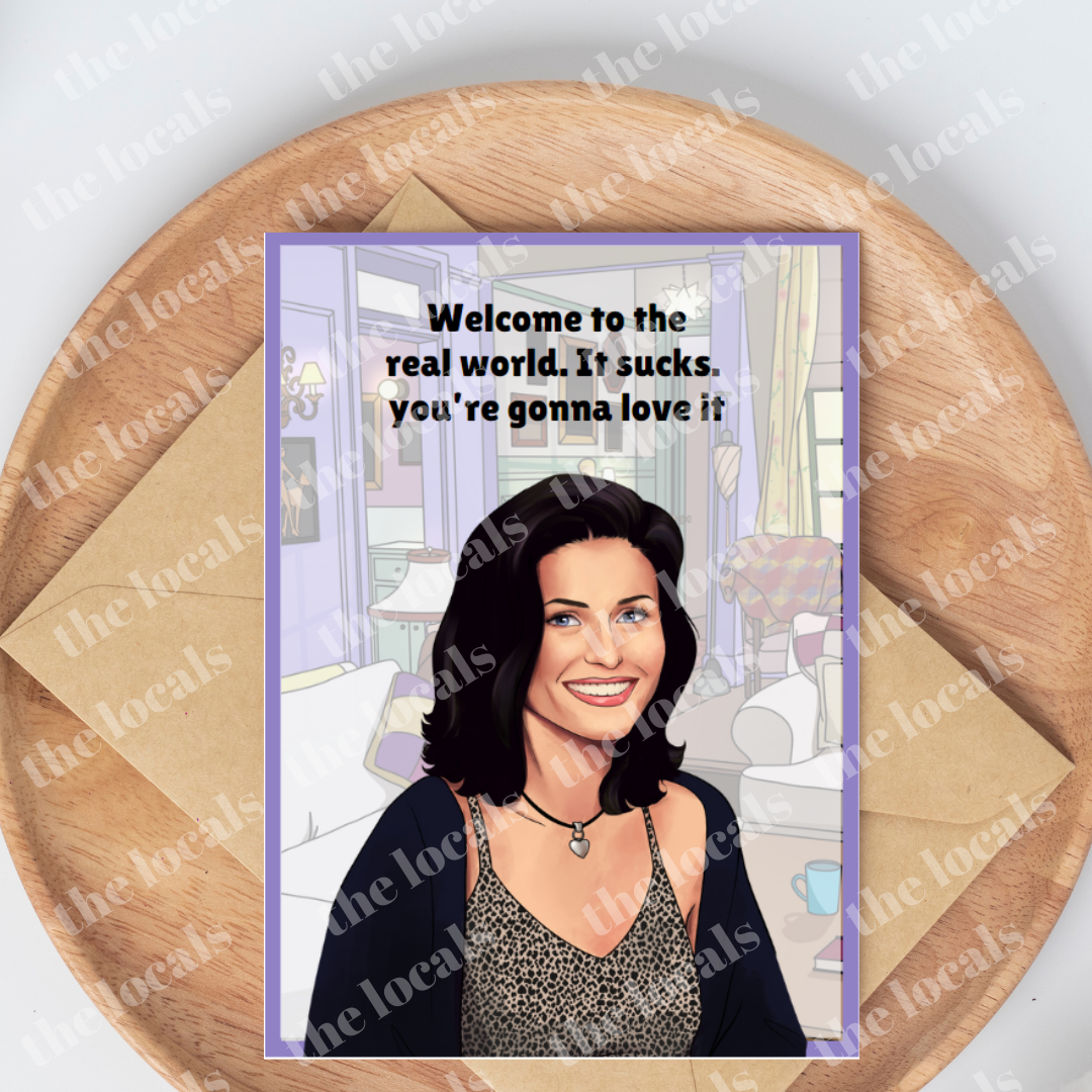Monica Bienvenue dans le monde réel - Carte de vœux