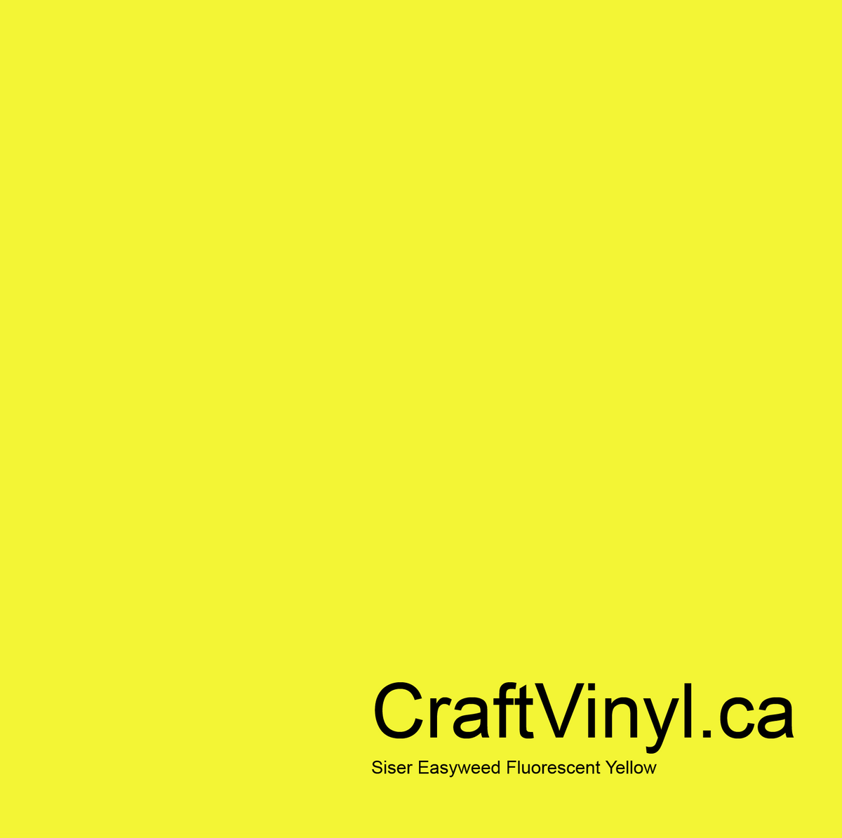 Siser Easyweed Fluorescent Yellow 12" x 15 Foot Roll