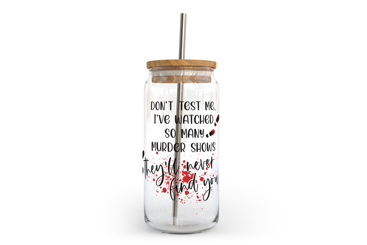 Gobelet en verre « Don't Test Me » avec couvercle en bambou