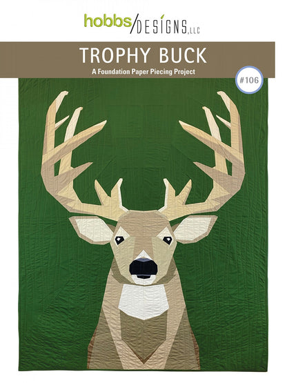 Trophy Buck - Un patron de courtepointe en paper piecing de Hobbs Designs #106