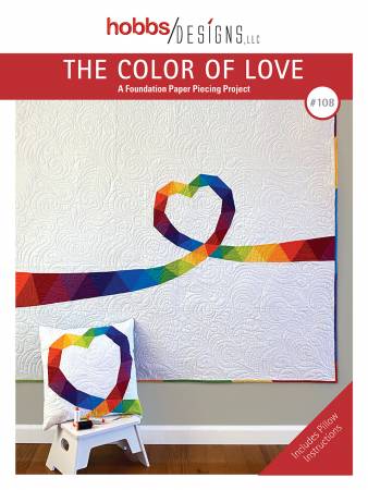 Le patron de courtepointe "The Color of Love" de Hobbs Designs