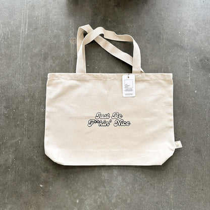 Le tote bag Just Be F**kin' Nice
