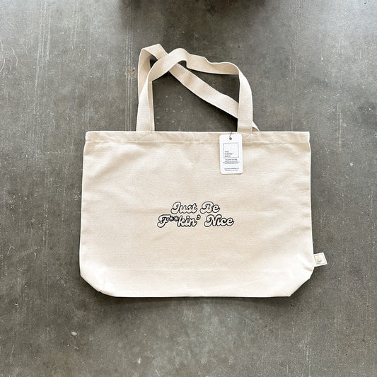 Le tote bag Just Be F**kin' Nice