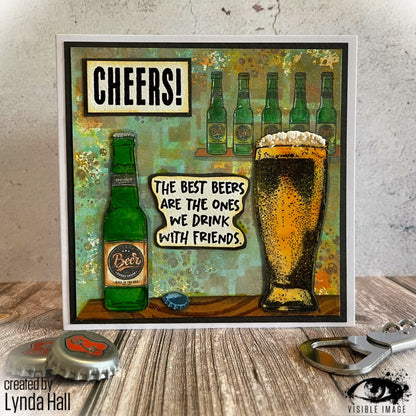 Visible Image Bring On The Beers - A6 Stamp Set